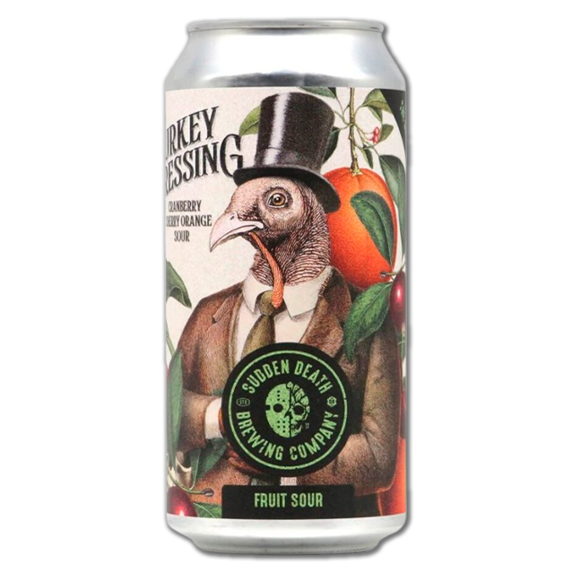 Sudden Death - Turkey Dressing - 5% Fruited Sour