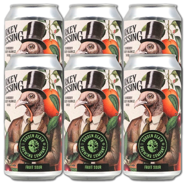 Sudden Death - Turkey Dressing - 5% Fruited Sour