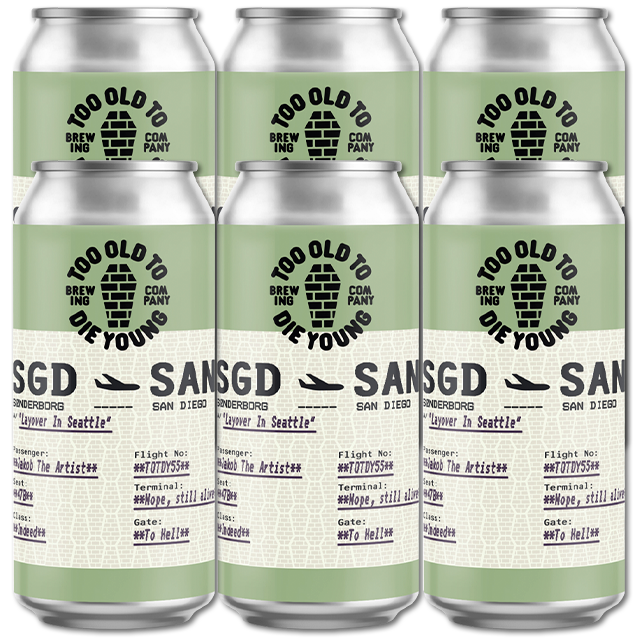 Too Old To Die Young - Layover In Seattle - West Coast IPA (6-Pack)