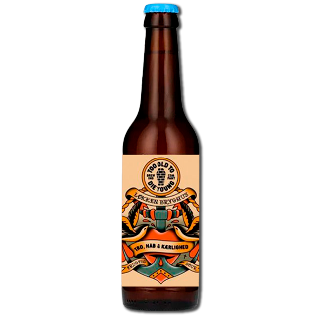 Too Old To Die Young - Tro, Håb & Kærlighed - Fruited Berliner Weisse