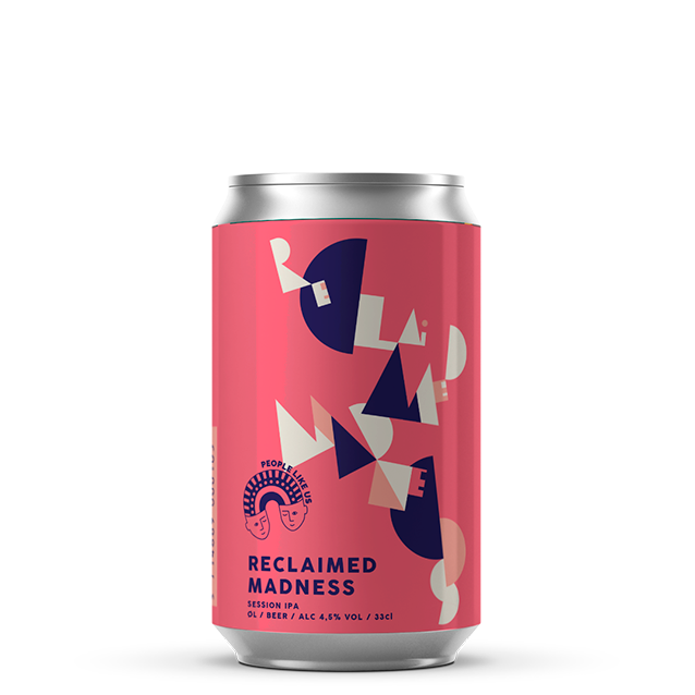 People Like Us - Reclaimed Madness - Session IPA