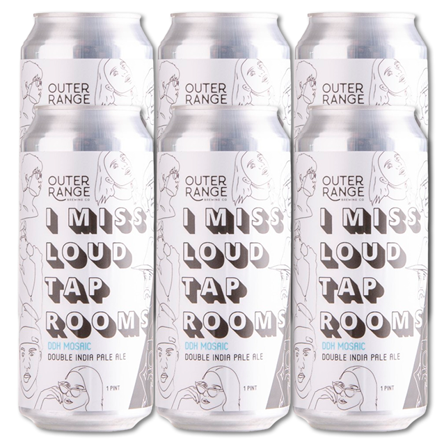 Outer Range - I Miss Loud Taprooms - 7,7% Double IPA