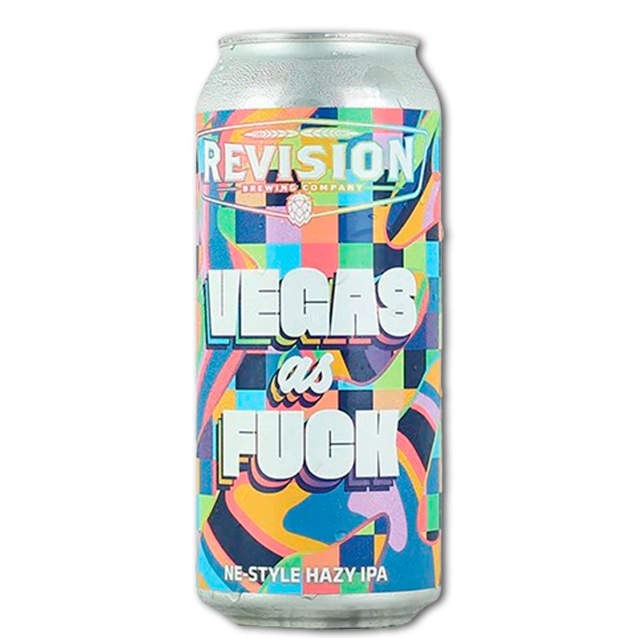 Revision - Vegas As Fuck - New England IPA