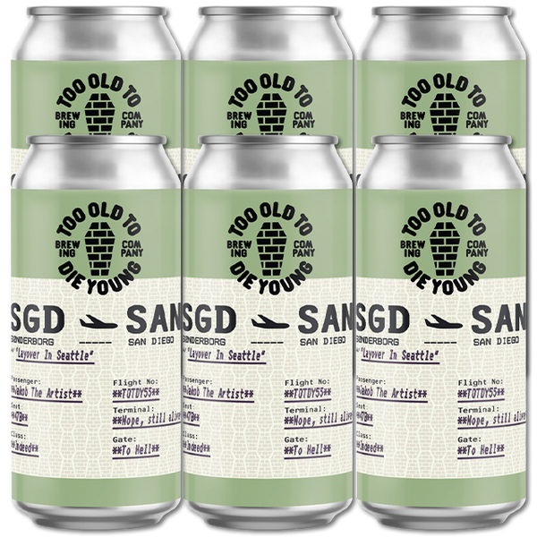 Too Old To Die Young - Layover In Seattle - West Coast IPA (6-Pack)