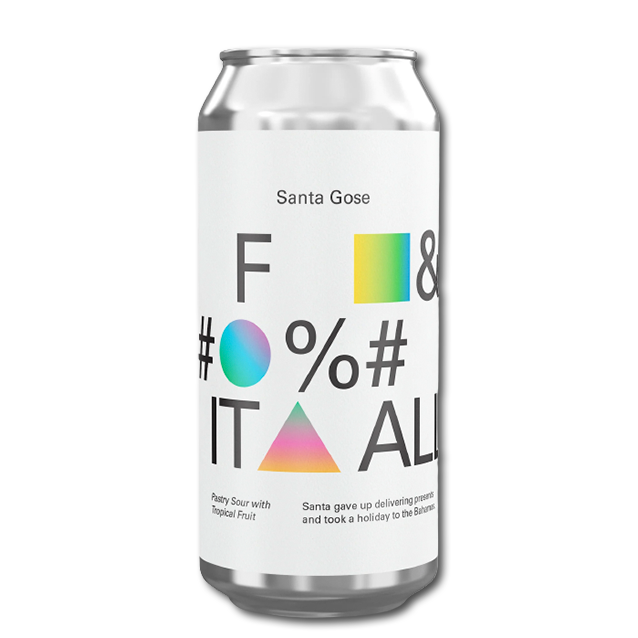 To Øl - Santa Gose F* It All - Fruited Pastry Sour